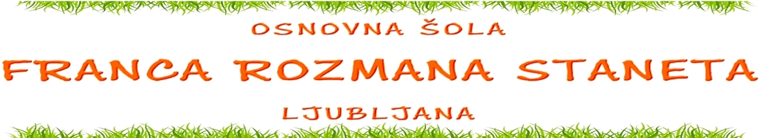 Osnovna šola Franca Rozmana Staneta, Ljubljana